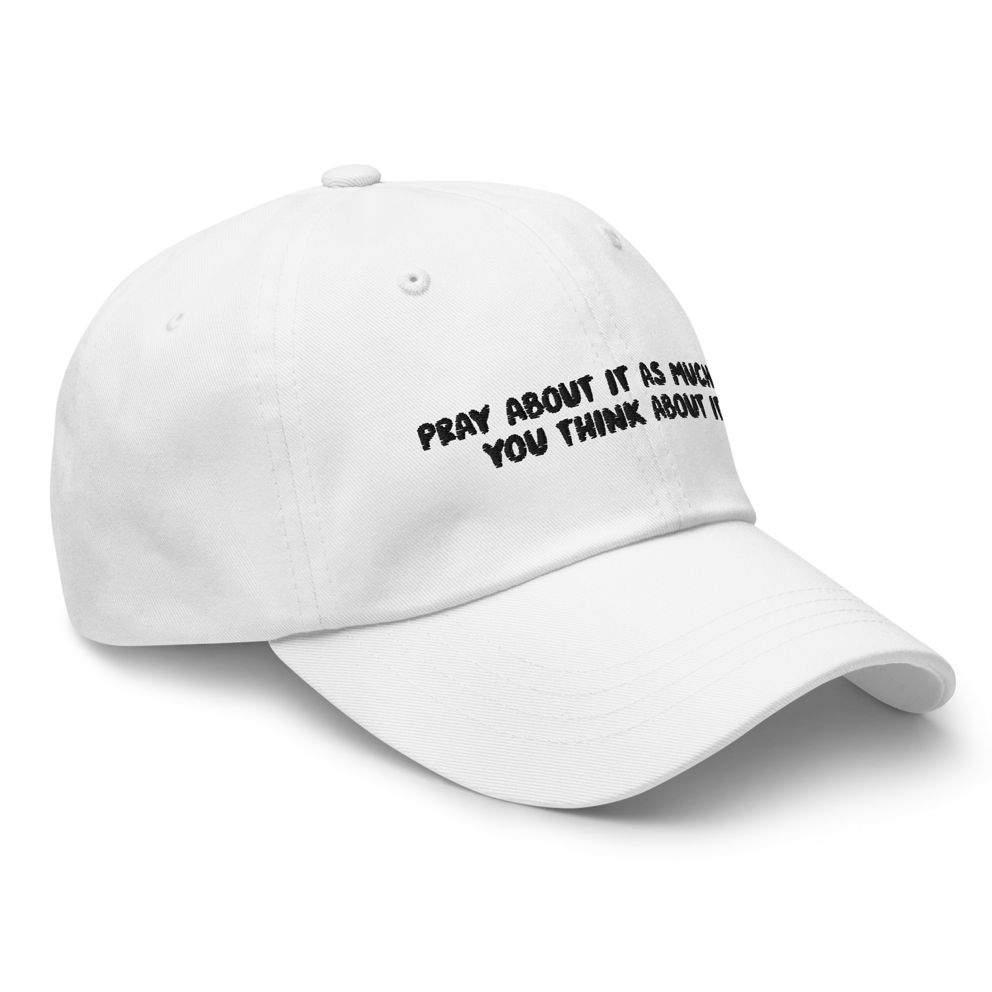 Pray About It Dad Hat