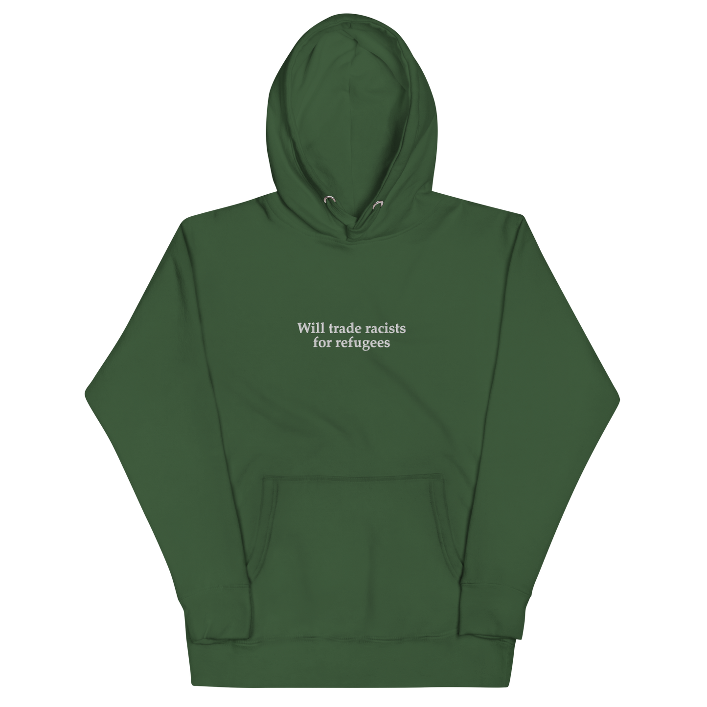 Will Trade Racists for Refugees Unisex Hoodie